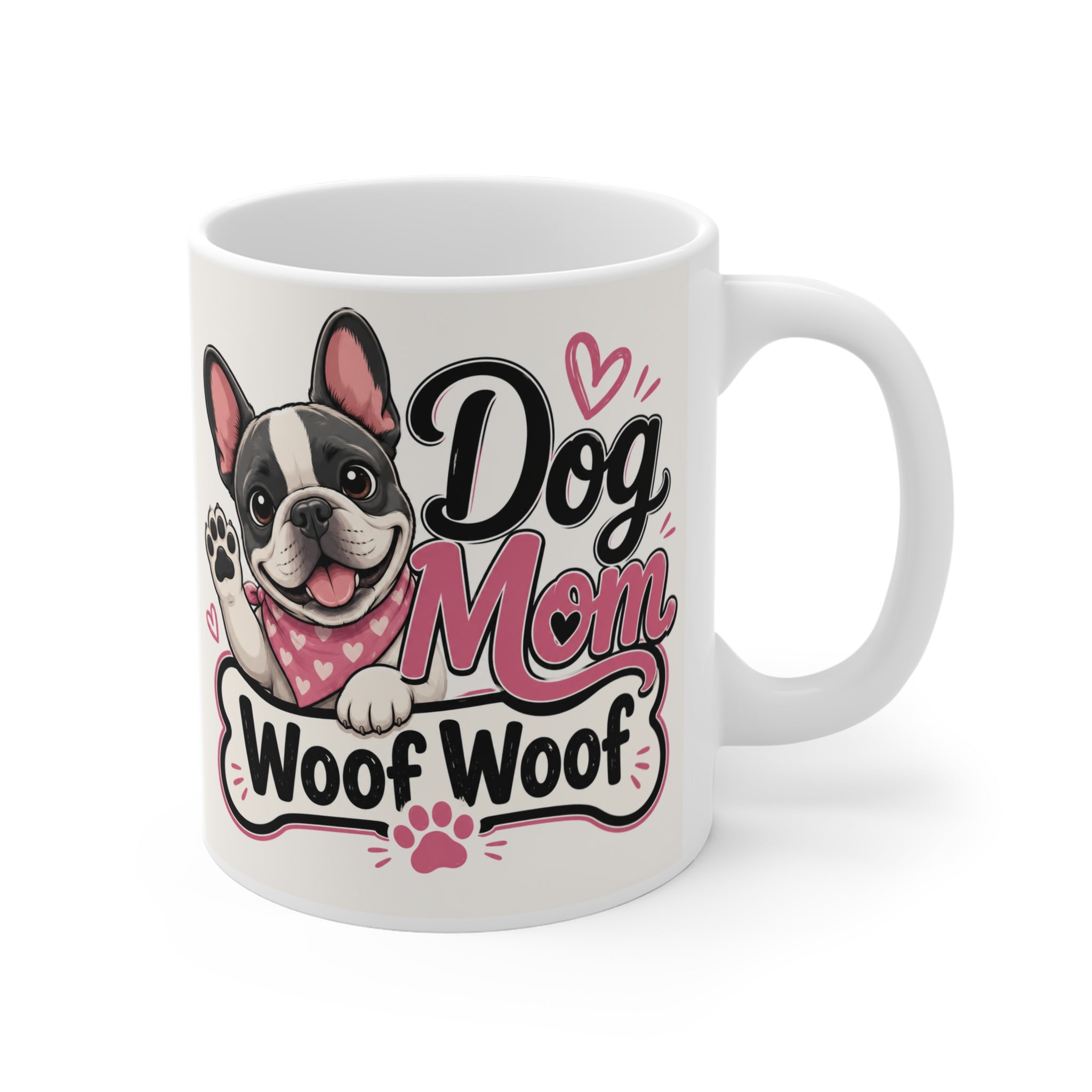 Dog mom Mug 11oz